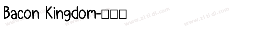 Bacon Kingdom字体转换